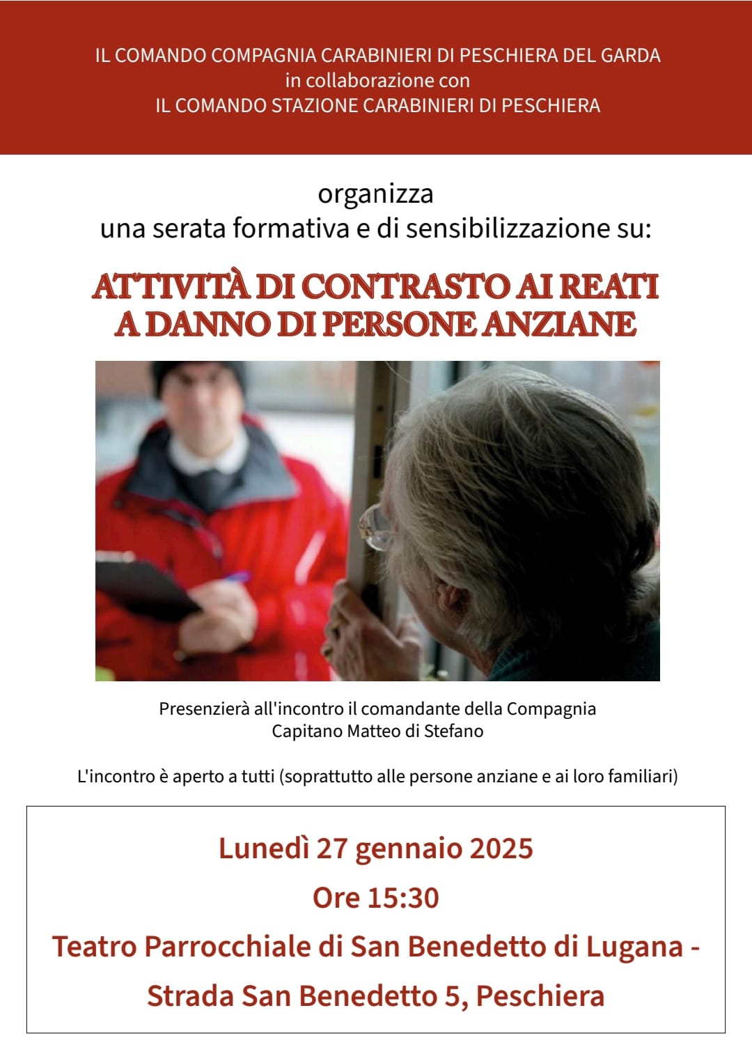 Scopri di più sull'articolo 27 Gennaio 2025 – Presso il teatro della parrocchia di San Benedetto incontro con il comandante dei carabinieri signor Matteo Di Stefano sulle tematiche inerenti alle truffe domestiche. In quell’occasione siamo intervenuti presentando la nostra associazione